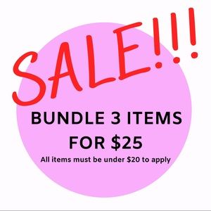 SALE! Bundle 3 Items for $25!